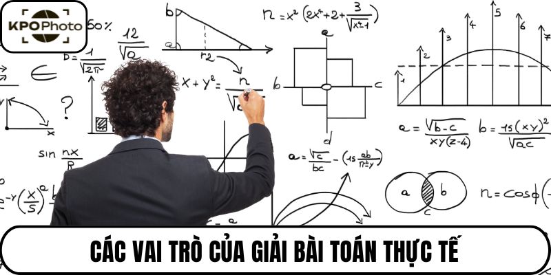 Các vai trò của giải bài toán thực tế