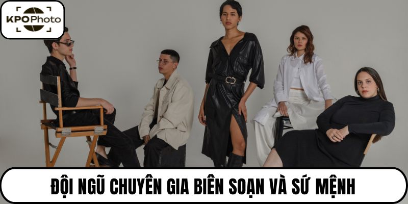 Đội ngũ chuyên gia biên soạn và sứ mệnh