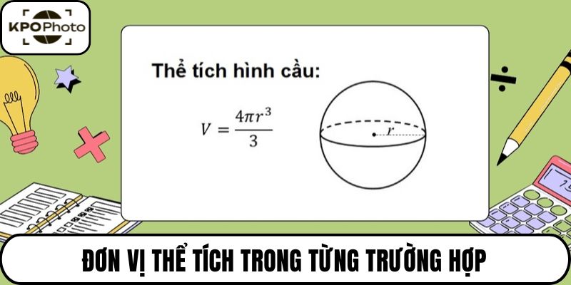 Đơn vị thể tích trong từng trường hợp
