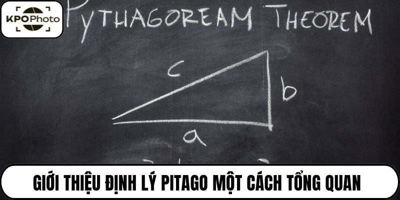 Giới thiệu định lý Pitago một cách tổng quan