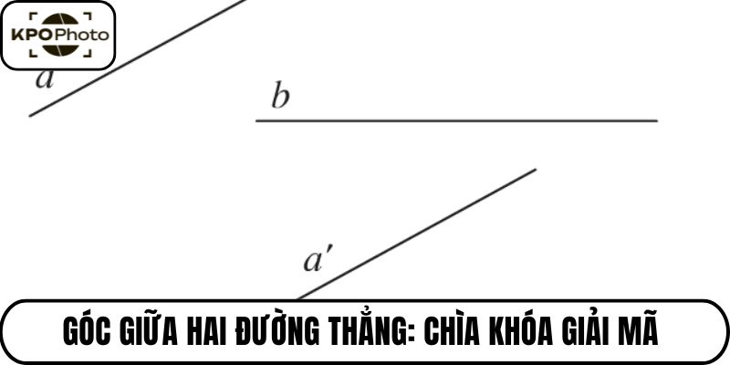Góc giữa hai đường thẳng
