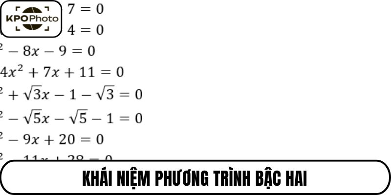 Khái niệm phương trình bậc hai