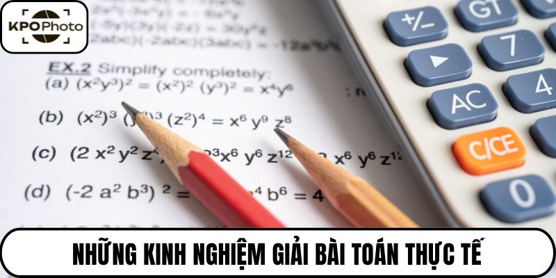 Những kinh nghiệm giải bài toán thực tế