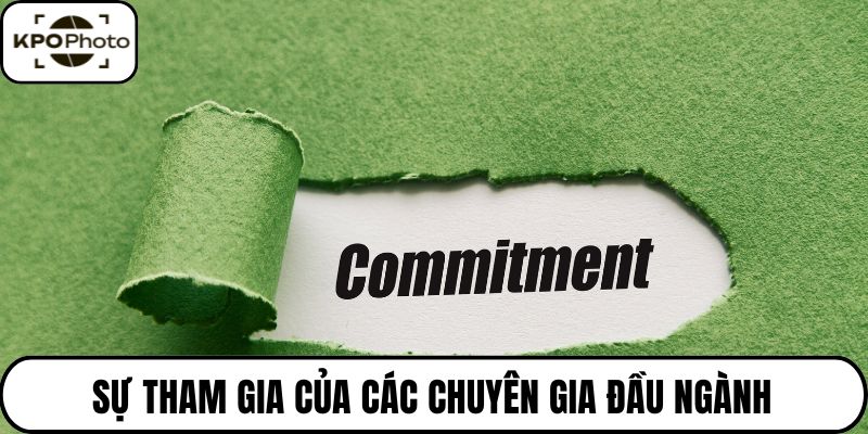 Sự tham gia của các chuyên gia đầu ngành