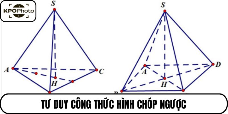 Tư duy công thức hình chóp ngược