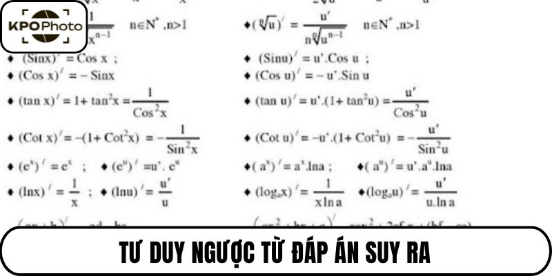 Tư duy ngược từ đáp án suy ra