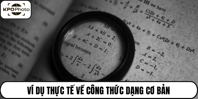Ví dụ thực tế về công thức dạng cơ bản